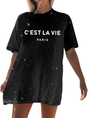 C'est La Vie Graphic Tees for Women Trendy Paris Oversized T Shirt Sparkly Shirts Casual Summer Short Sleeve Tops