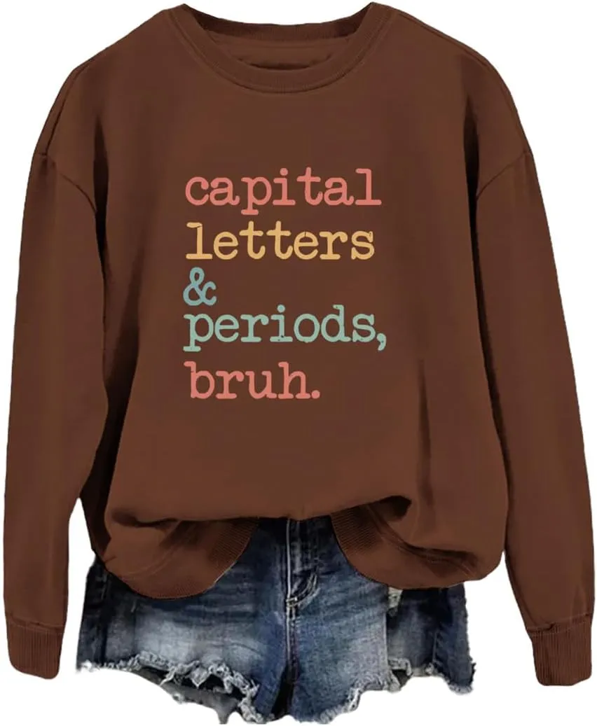 Teacher Sweatshirt for Women - Funny Teacher Life Shirt - Long Sleeve Pullover Top